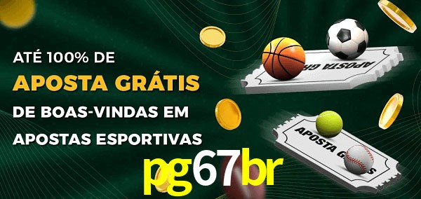 pg67br Ate 100% de Aposta Gratis