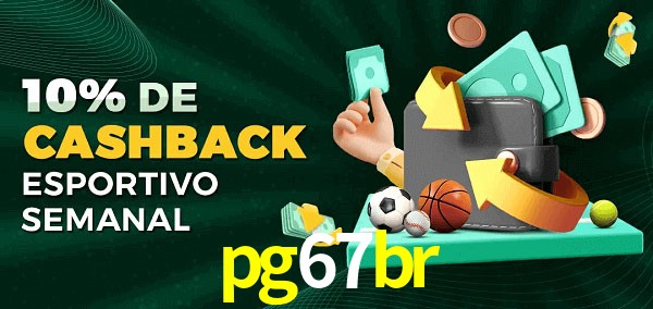 10% de bônus de cashback na pg67br